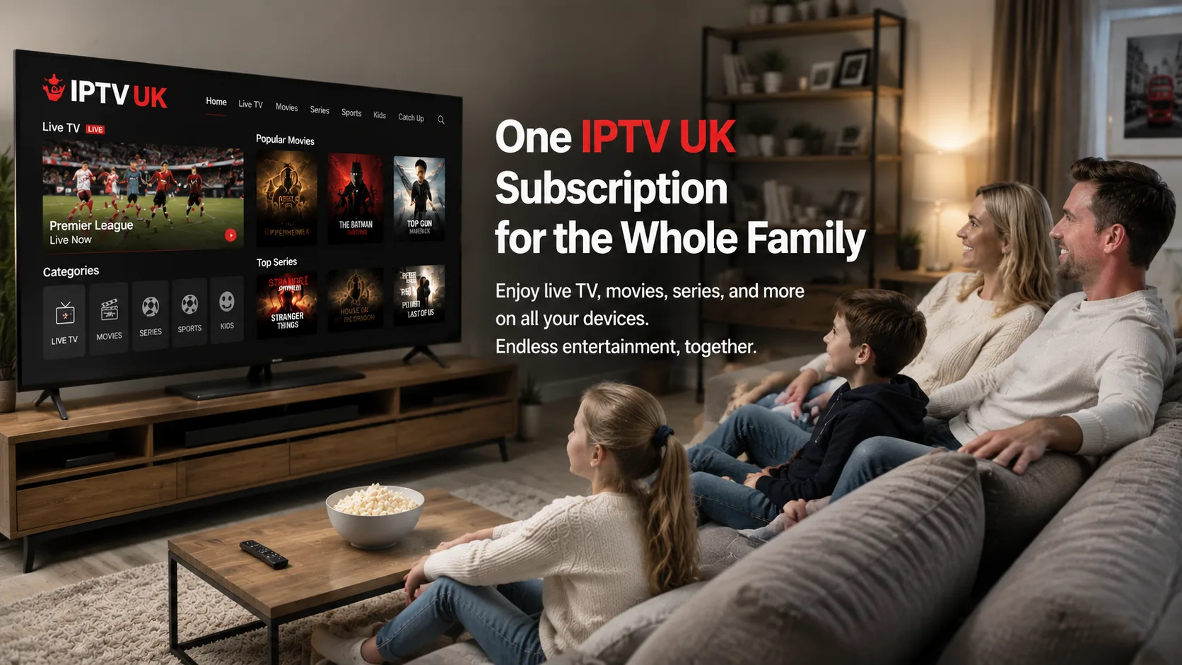 A UK family together in the living room streaming Premier League, movies and series on one IPTVUKmax subscription